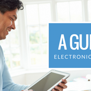 A Guide to Electronic Signatures