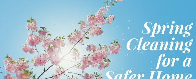 Spring Cleaning for a Safer Home