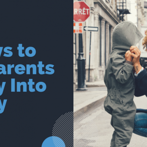 5 Ways to Get Parents to Buy Into Safety