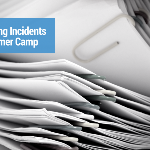 Managing Incidents at Summer Camp