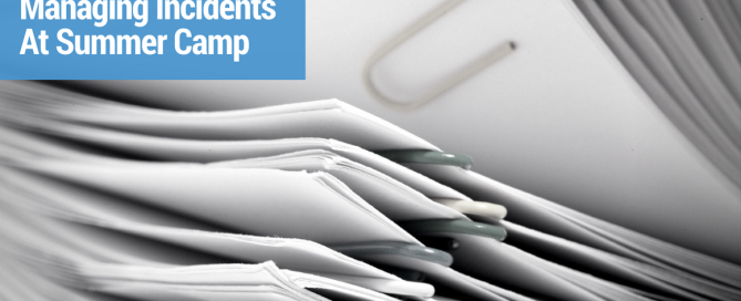 Managing Incidents at Summer Camp