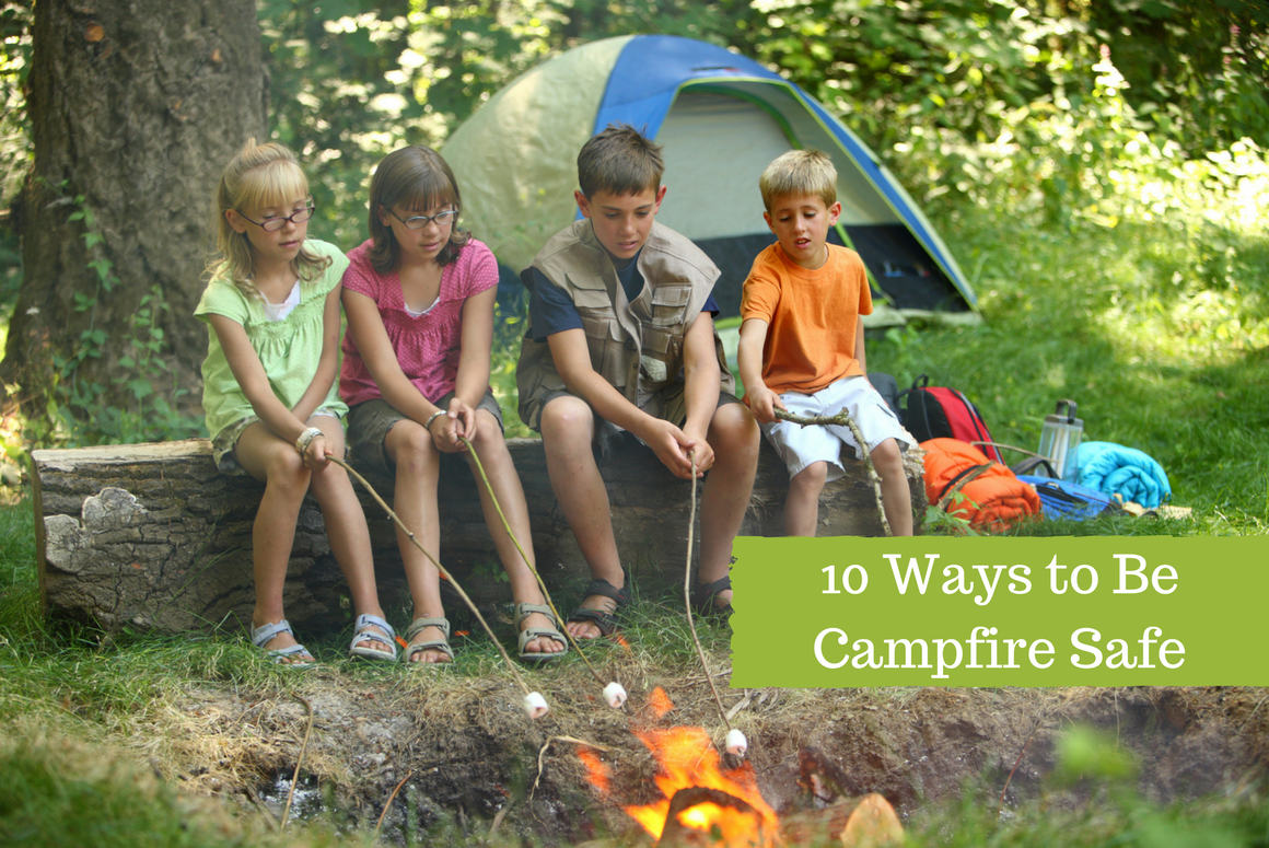 10 Ways to Be Campfire Safe