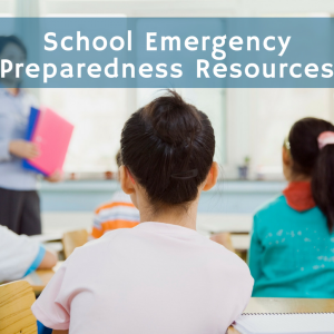 School Emergency Preparedness Resources