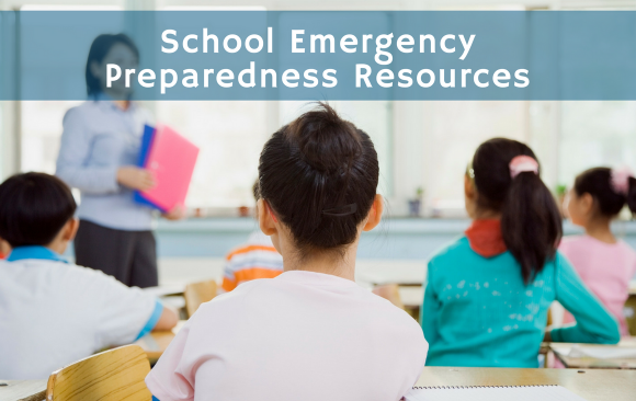 BLOG- School Emergency Preparedness Resources School Emergency Preparedness Resources
