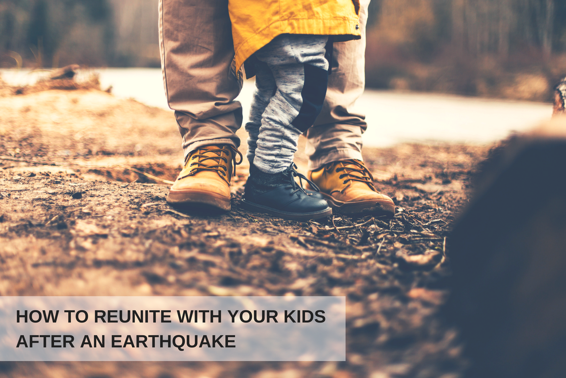 How To Reunite With Your Kids After An Earthquake