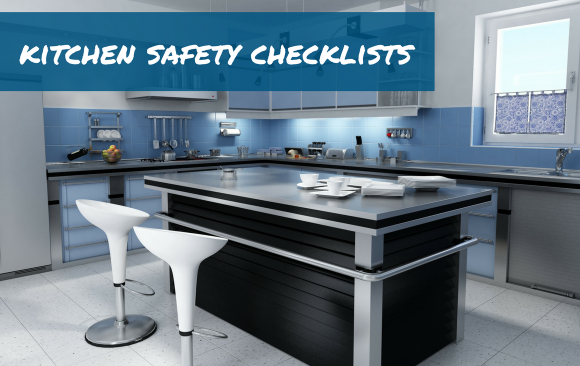 BLOG_ Kitchen Safety Checklists Kitchen Safety Checklists