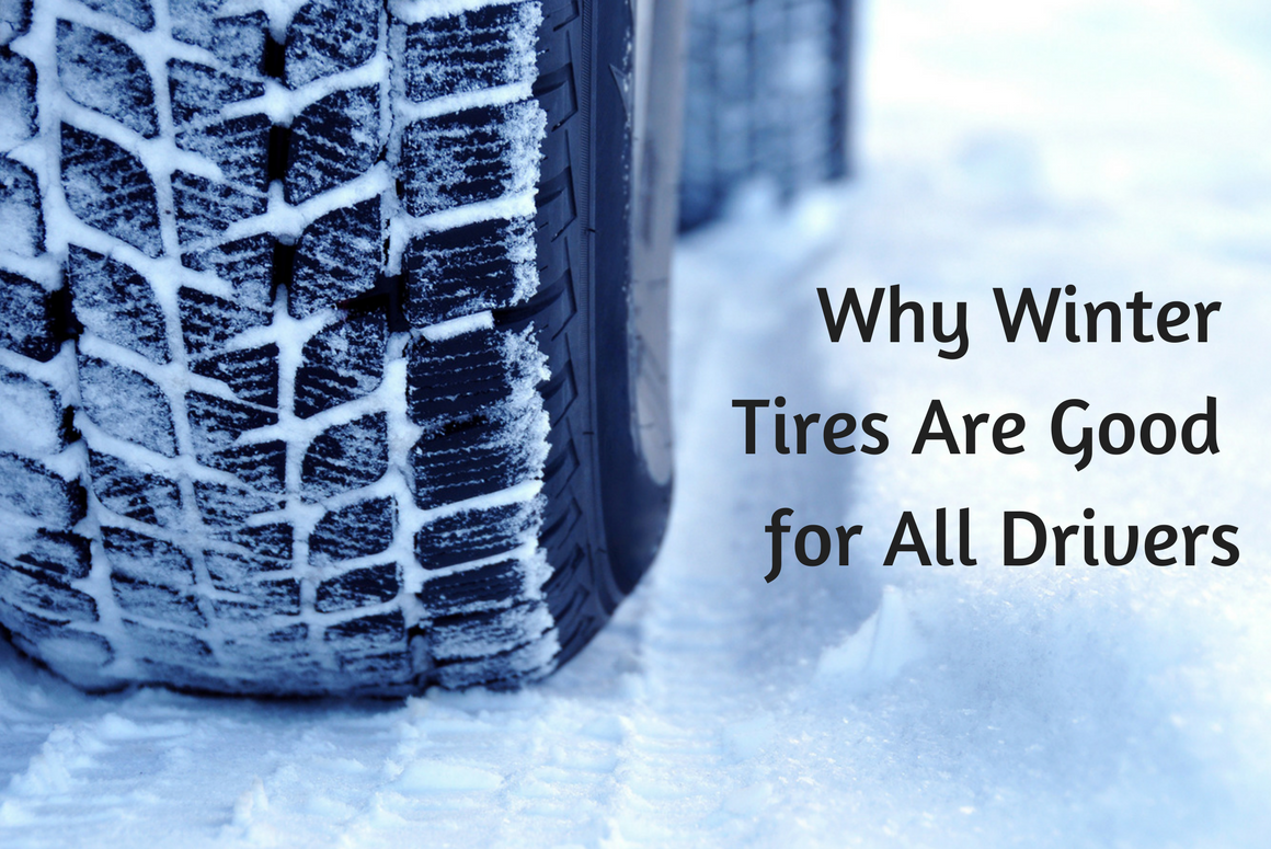 Why Winter Tires Are Good for All Drivers