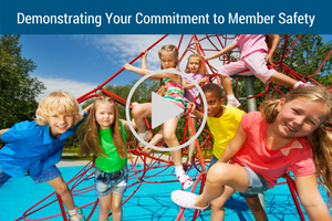 Webinar Demonstrating Your Commitment to Member Safety