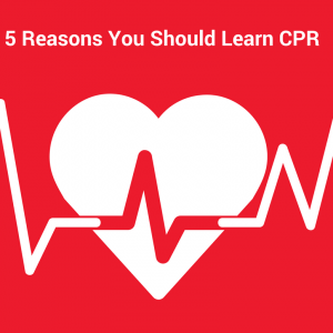 5 Reasons To Learn CPR