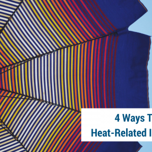 4 Ways Avoid Heat-Related Illnesses