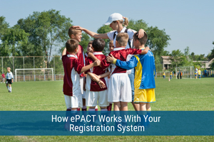 How ePACT Works With Your Registration System