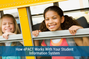 How ePACT Works With Your Student Information System