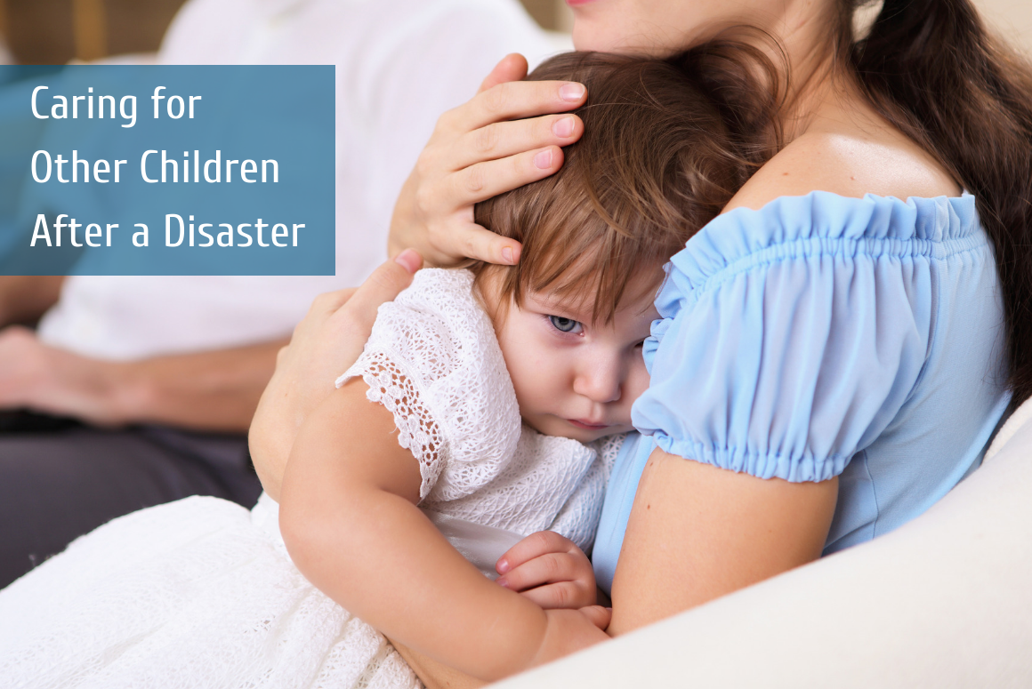 Caring for Other Children After a Disaster