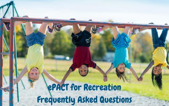 BLOG_ FAQs - Recreation ePACT for Recreation Frequently Asked Questions