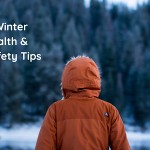 4 Winter Health & Safety Tips