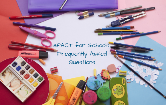 BLOG_ ePACT for Schools - FAQ ePACT for schools frequently asked questions