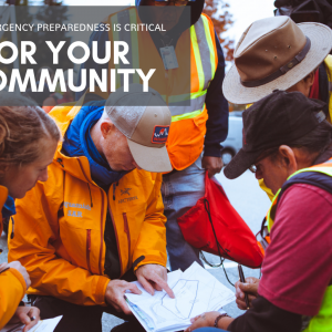 Why Emergency Preparedness Is Critical For Your Community