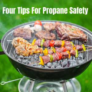 4 Tips for Propane Safety