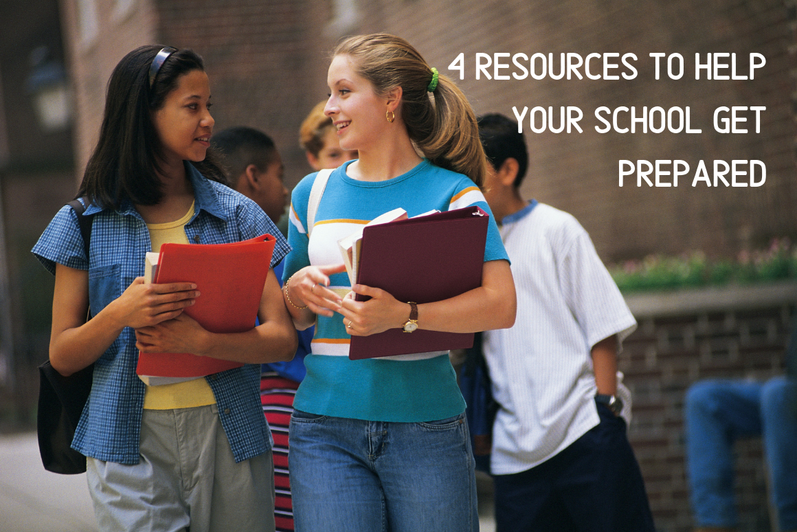 4 Resources To Help Your School Get Prepared