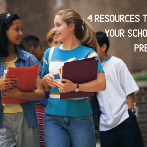 4 Resources To Help Your School Get Prepared