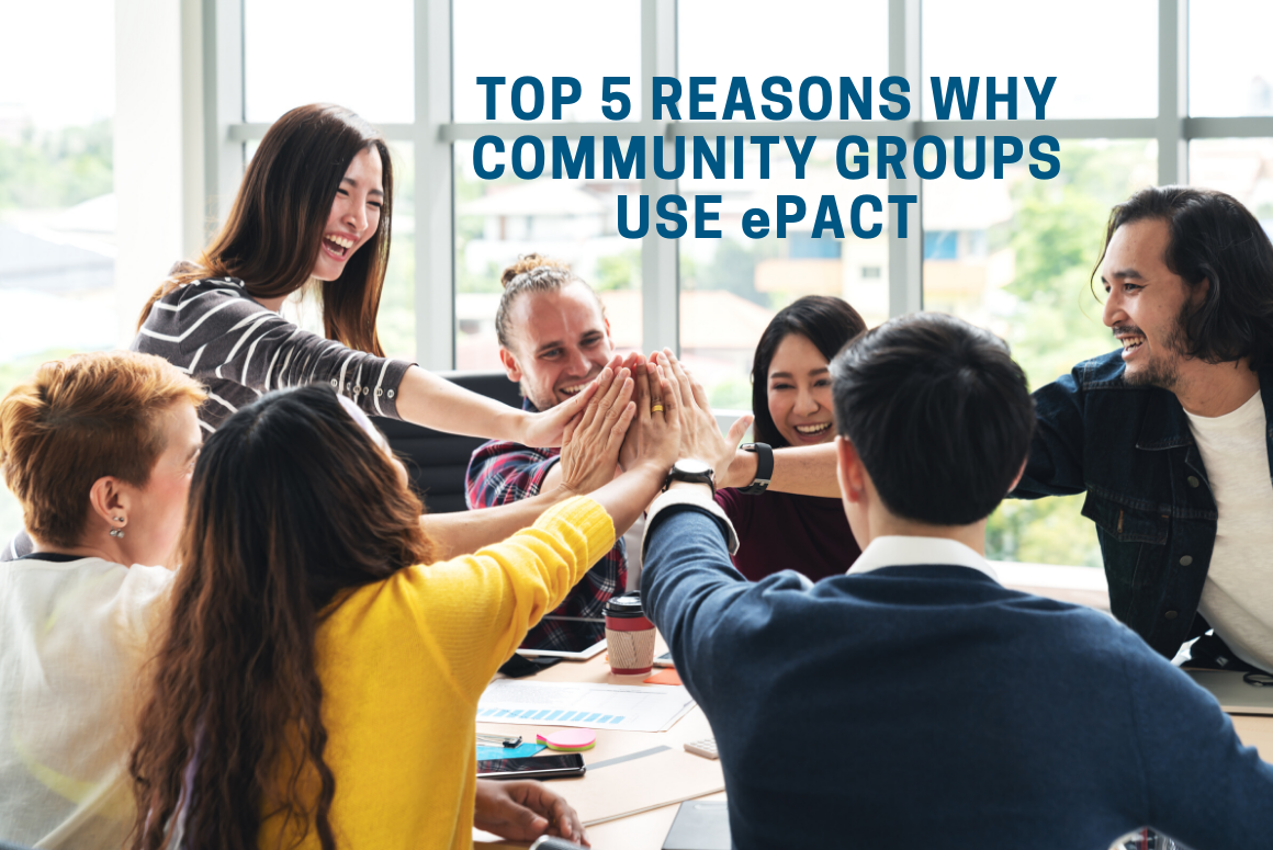 5 Reasons Community Groups Use ePACT