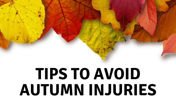 Tips to avoid autumn injuries