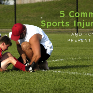 5 Common Sports Injuries