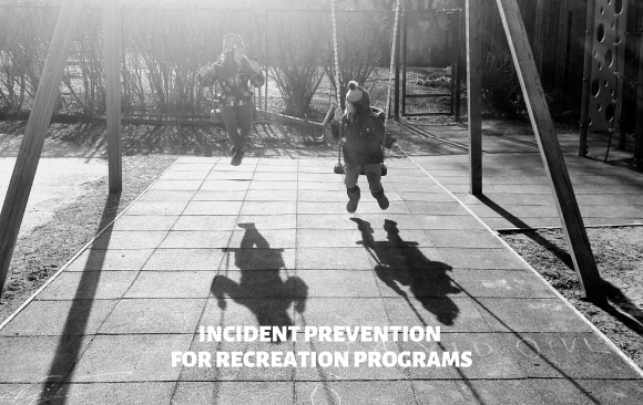 BLOG_ Incident Prevention for Recreation Programs Incident Prevention for Recreation Programs