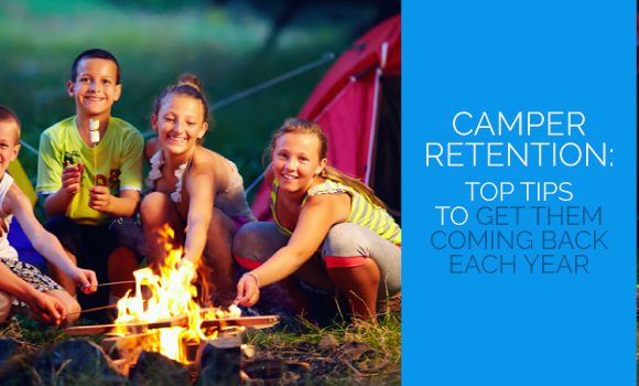 Regpack-ePACT-Network-Camper-Retention-Top-Tips-to-Get-Them-Coming-Back-Each-Year_Feature