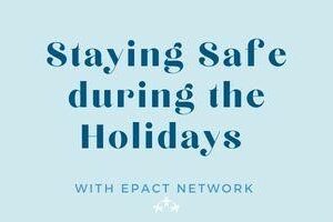 Have a safe and healthy holiday season!