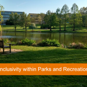 Inclusivity within Parks and Recreation